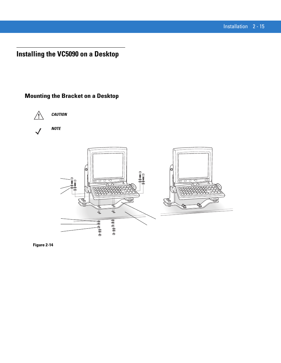 Installing the vc5090 on a desktop, Mounting the bracket on a desktop, Installing the vc5090 on a desktop -15 | Mounting the bracket on a desktop -15 | Motorola VC5090 User Manual | Page 43 / 258