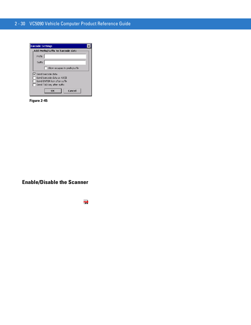 Enable/disable the scanner, Enable/disable the scanner -30 | Motorola VC5090 User Manual | Page 58 / 258