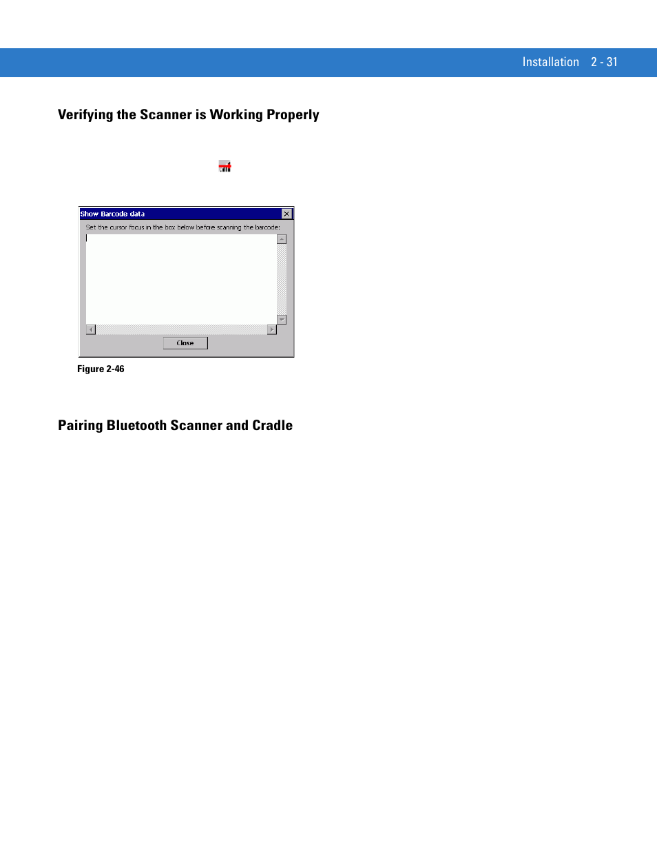 Verifying the scanner is working properly, Pairing bluetooth scanner and cradle | Motorola VC5090 User Manual | Page 59 / 258