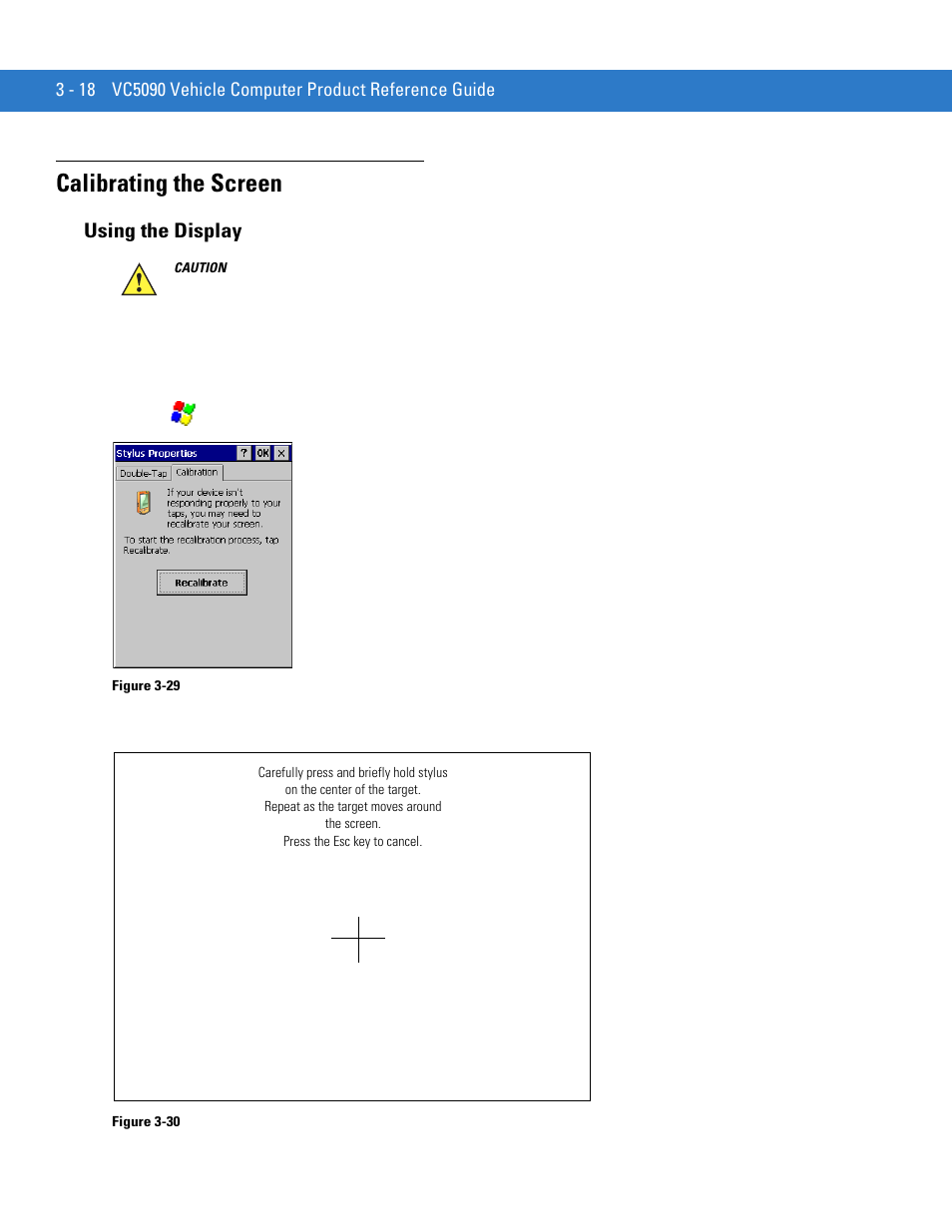 Calibrating the screen, Using the display, Calibrating the screen -18 | Using the display -18 | Motorola VC5090 User Manual | Page 90 / 258