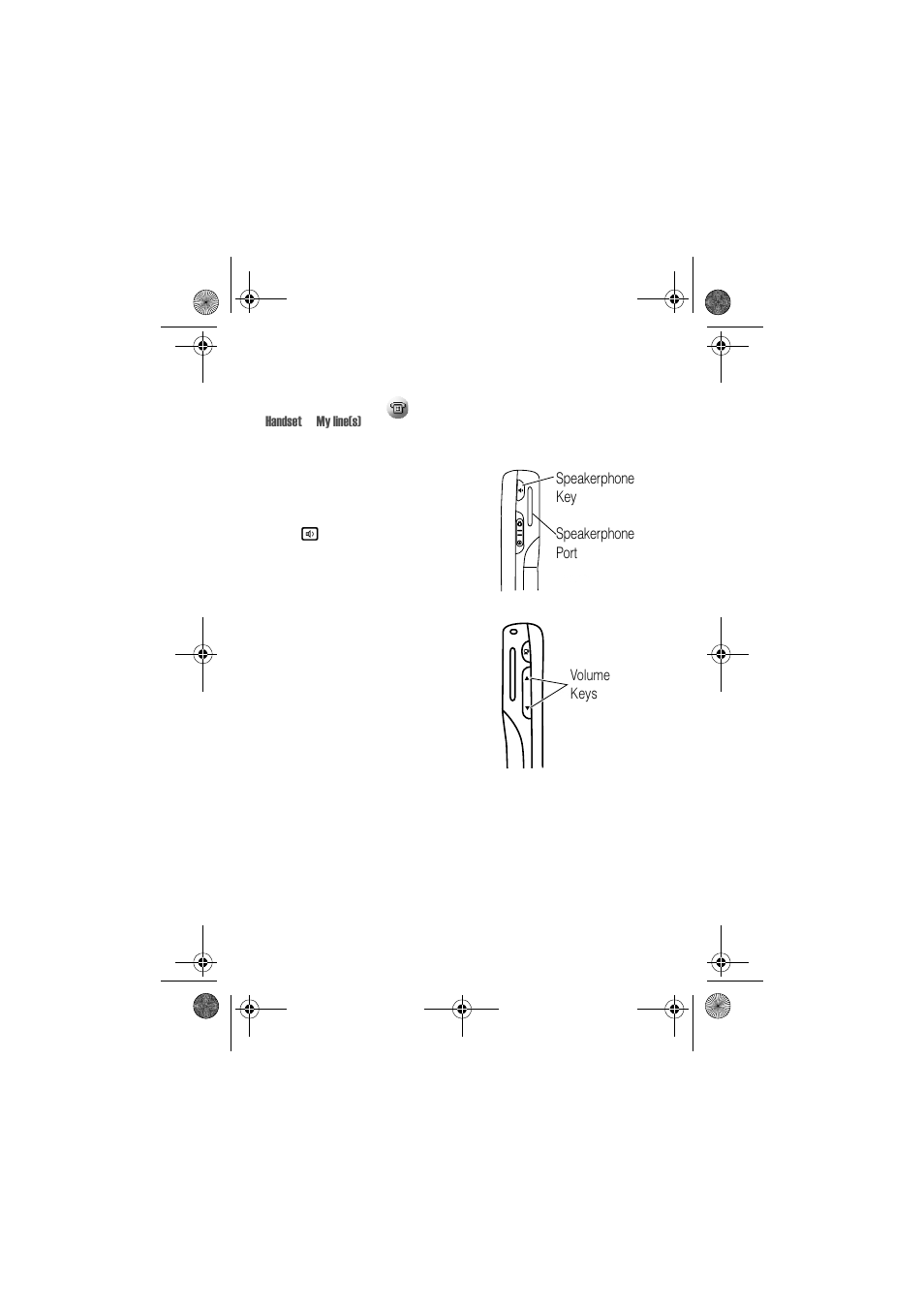 Displaying your phone number, Using the internal speakerphone, Adjusting the volume | Motorola A1000 User Manual | Page 40 / 122