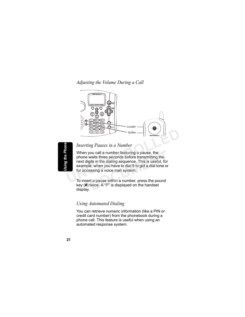 Adjusting the volume during a call, Inserting pauses in a number, Using automated dialing | Rli m in a r y, Uncontrolled document | Motorola MD7080 Series User Manual | Page 37 / 68