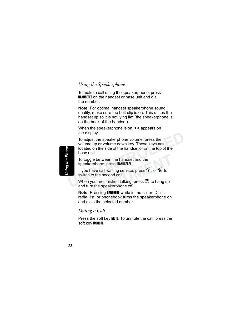 Using the speakerphone, Muting a call, Using the speakerphone muting a call | Rli m in a r y, Uncontrolled document | Motorola MD7080 Series User Manual | Page 39 / 68