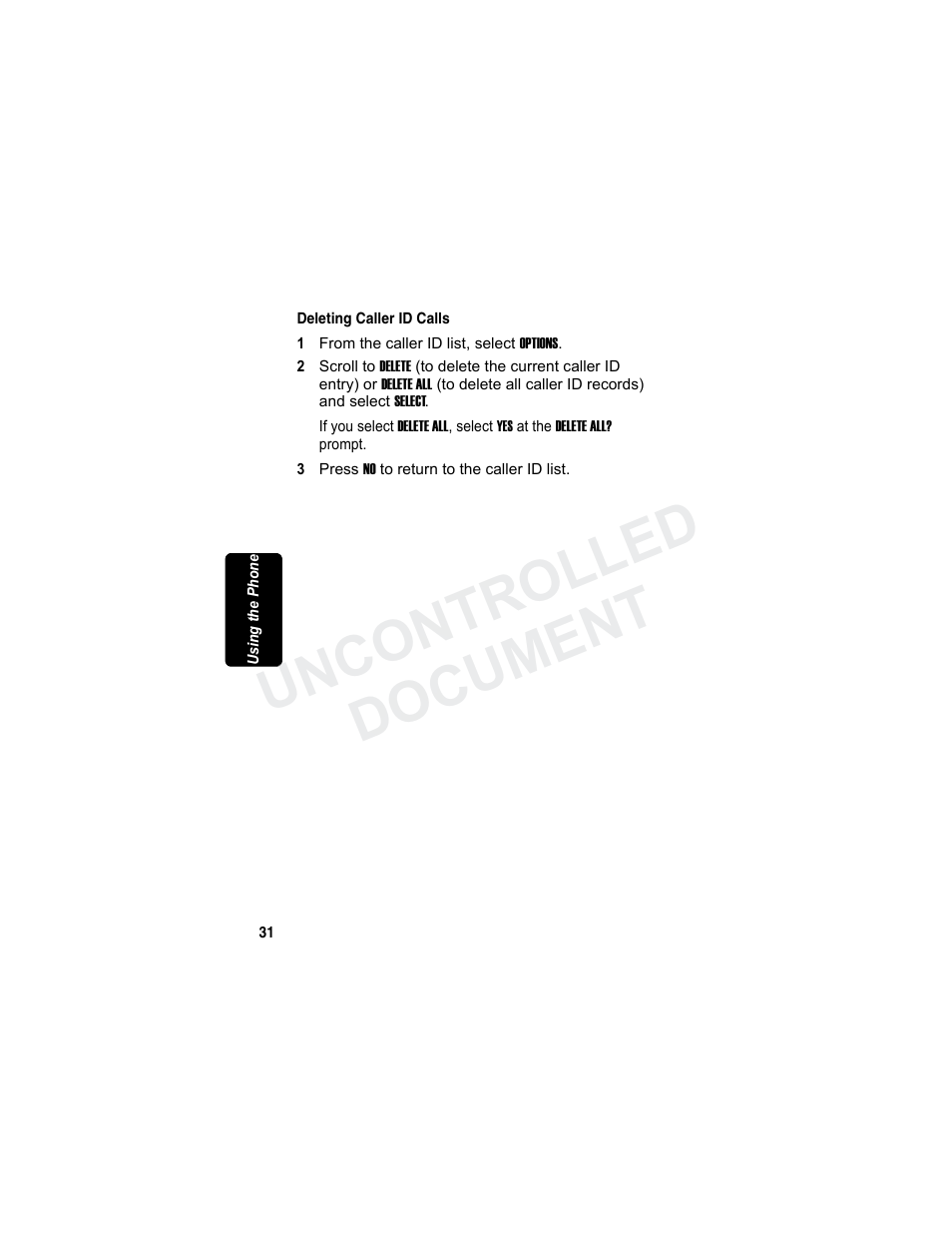 Deleting caller id calls, Rli m in a r y, Uncontrolled document | Motorola MD7080 Series User Manual | Page 47 / 68
