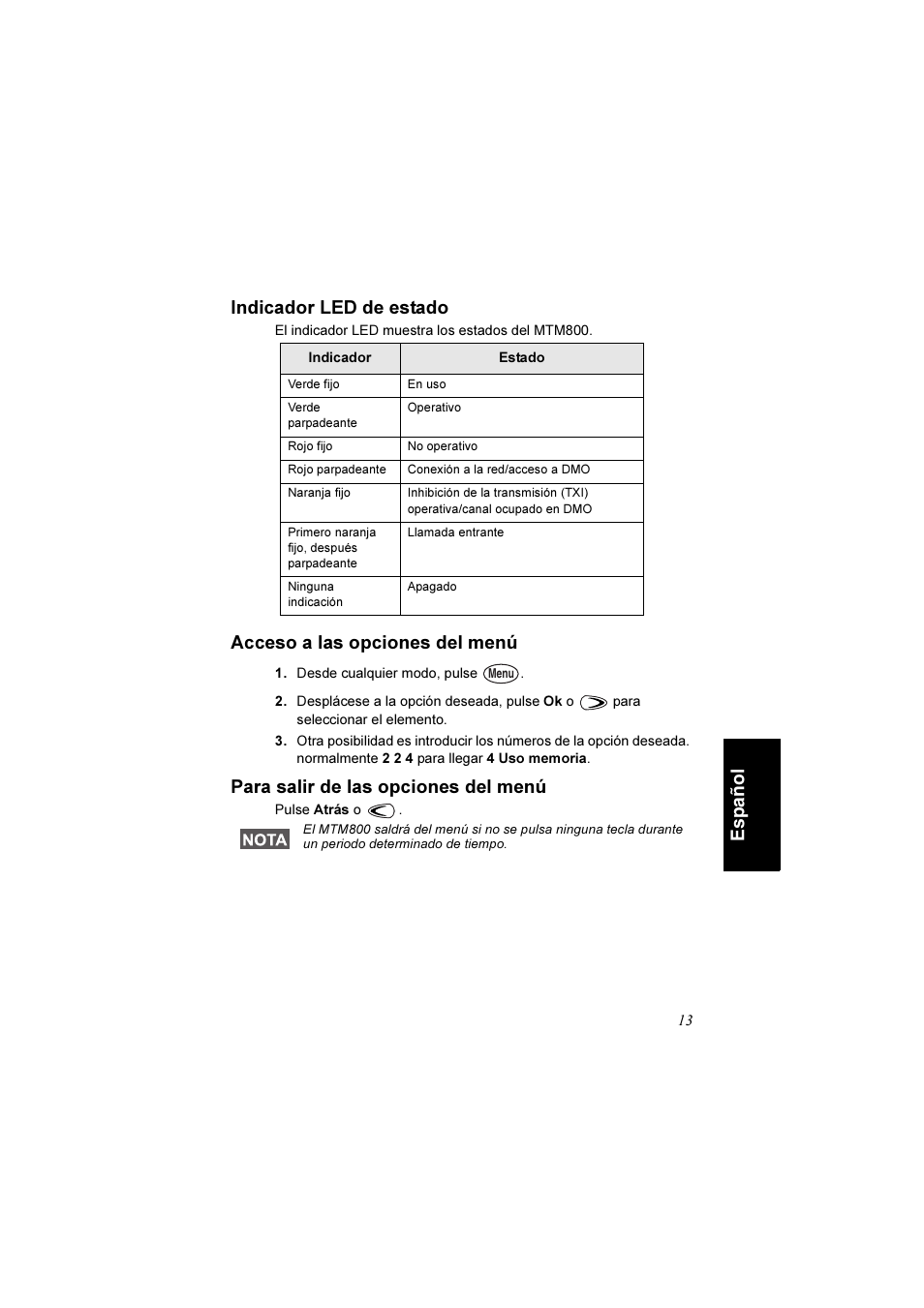 Indicador led de estado, Acceso a las opciones del menú, Para salir de las opciones del menú | Español indicador led de estado | Motorola TETRA MTM800 User Manual | Page 113 / 168