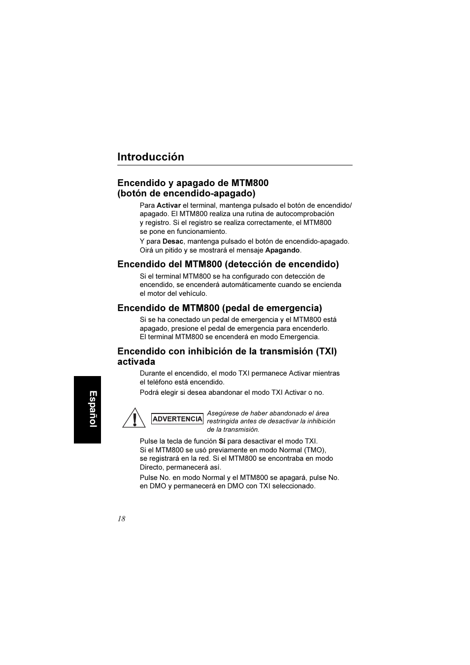 Introducción, Encendido del mtm800 (detección de encendido), Encendido de mtm800 (pedal de emergencia) | Motorola TETRA MTM800 User Manual | Page 118 / 168