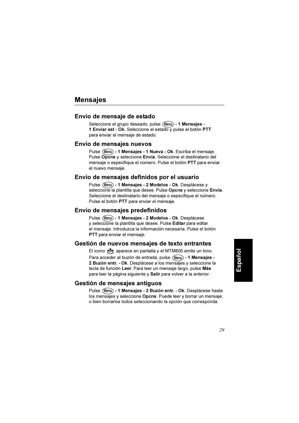 Mensajes, Envío de mensaje de estado, Envío de mensajes nuevos | Envío de mensajes definidos por el usuario, Envío de mensajes predefinidos, Gestión de nuevos mensajes de texto entrantes, Gestión de mensajes antiguos, Español | Motorola TETRA MTM800 User Manual | Page 129 / 168