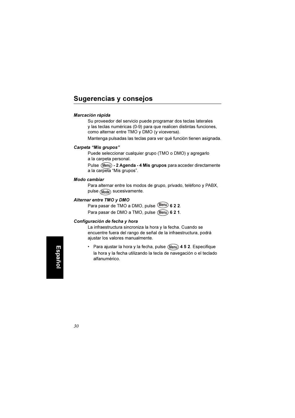 Sugerencias y consejos, Marcación rápida, Carpeta “mis grupos | Modo cambiar, Alternar entre tmo y dmo, Configuración de fecha y hora, Español | Motorola TETRA MTM800 User Manual | Page 130 / 168