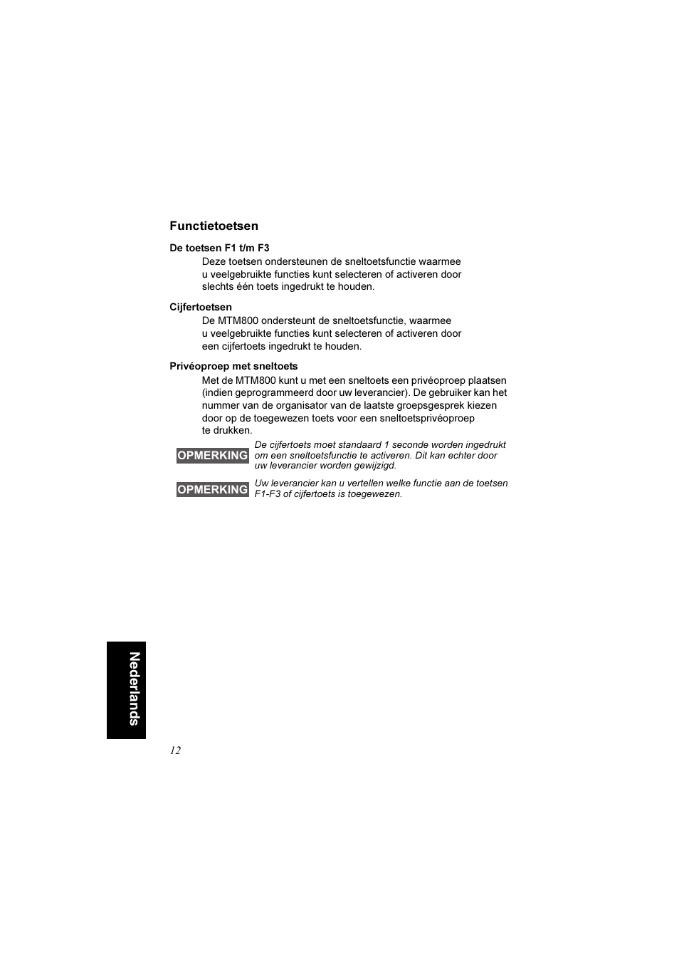 Functietoetsen, De toetsen f1 t/m f3, Cijfertoetsen | Privéoproep met sneltoets, Nederlands | Motorola TETRA MTM800 User Manual | Page 144 / 168