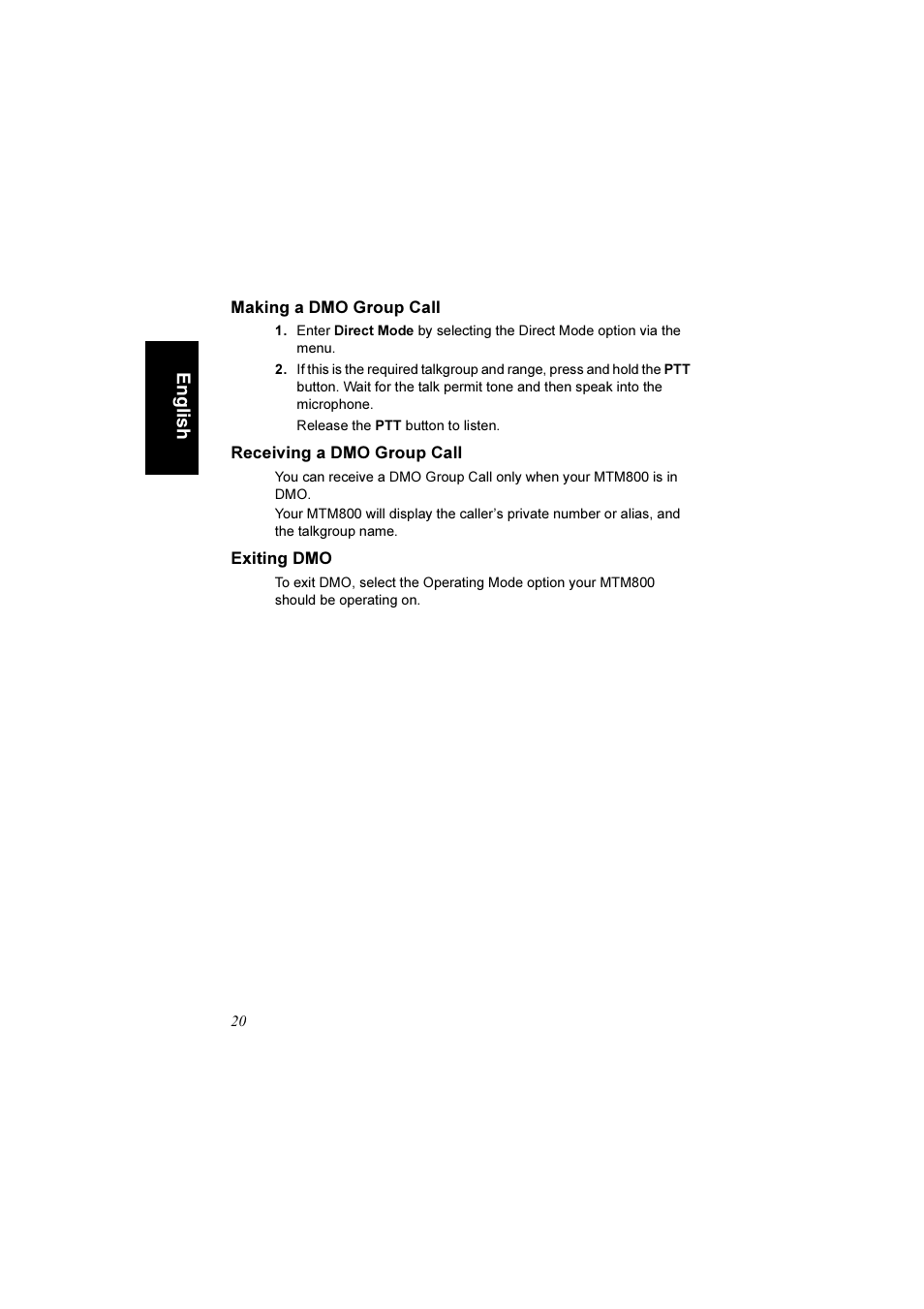 Making a dmo group call, Receiving a dmo group call, Exiting dmo | Motorola TETRA MTM800 User Manual | Page 22 / 168