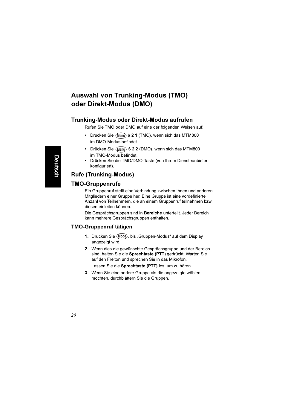 Trunking-modus oder direkt-modus aufrufen, Rufe (trunking-modus), Tmo-gruppenrufe | Tmo-gruppenruf tätigen, De uts c h, Rufe (trunking-modus) tmo-gruppenrufe | Motorola TETRA MTM800 User Manual | Page 52 / 168