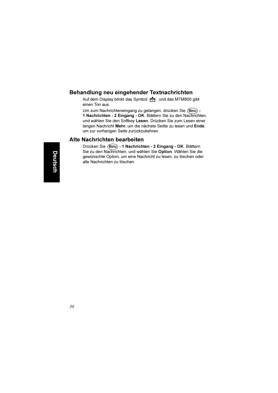 Behandlung neu eingehender textnachrichten, Alte nachrichten bearbeiten | Motorola TETRA MTM800 User Manual | Page 62 / 168