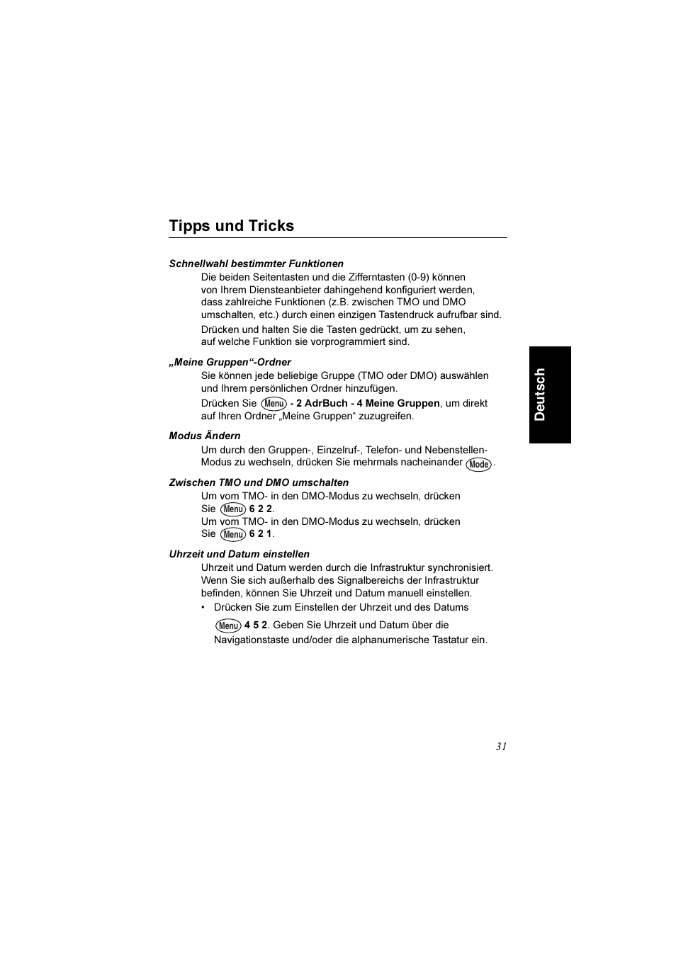 Tipps und tricks, Schnellwahl bestimmter funktionen, Meine gruppen“-ordner | Modus ändern, Zwischen tmo und dmo umschalten, Uhrzeit und datum einstellen, De uts c h | Motorola TETRA MTM800 User Manual | Page 63 / 168