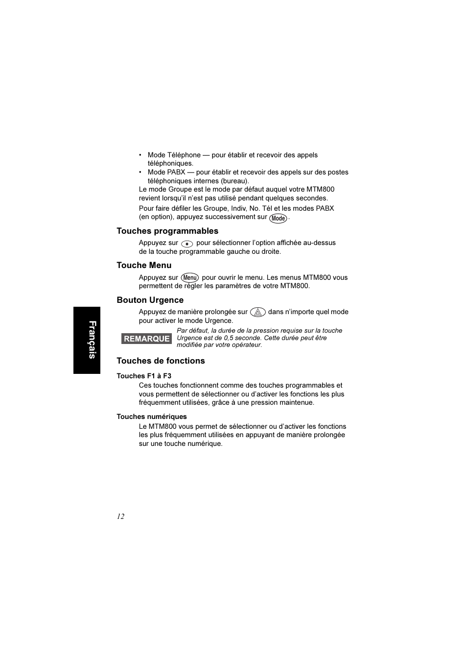 Touches programmables, Touche menu, Bouton urgence | Touches de fonctions, Touches f1 à f3, Touches numériques, Fr an ça is | Motorola TETRA MTM800 User Manual | Page 78 / 168