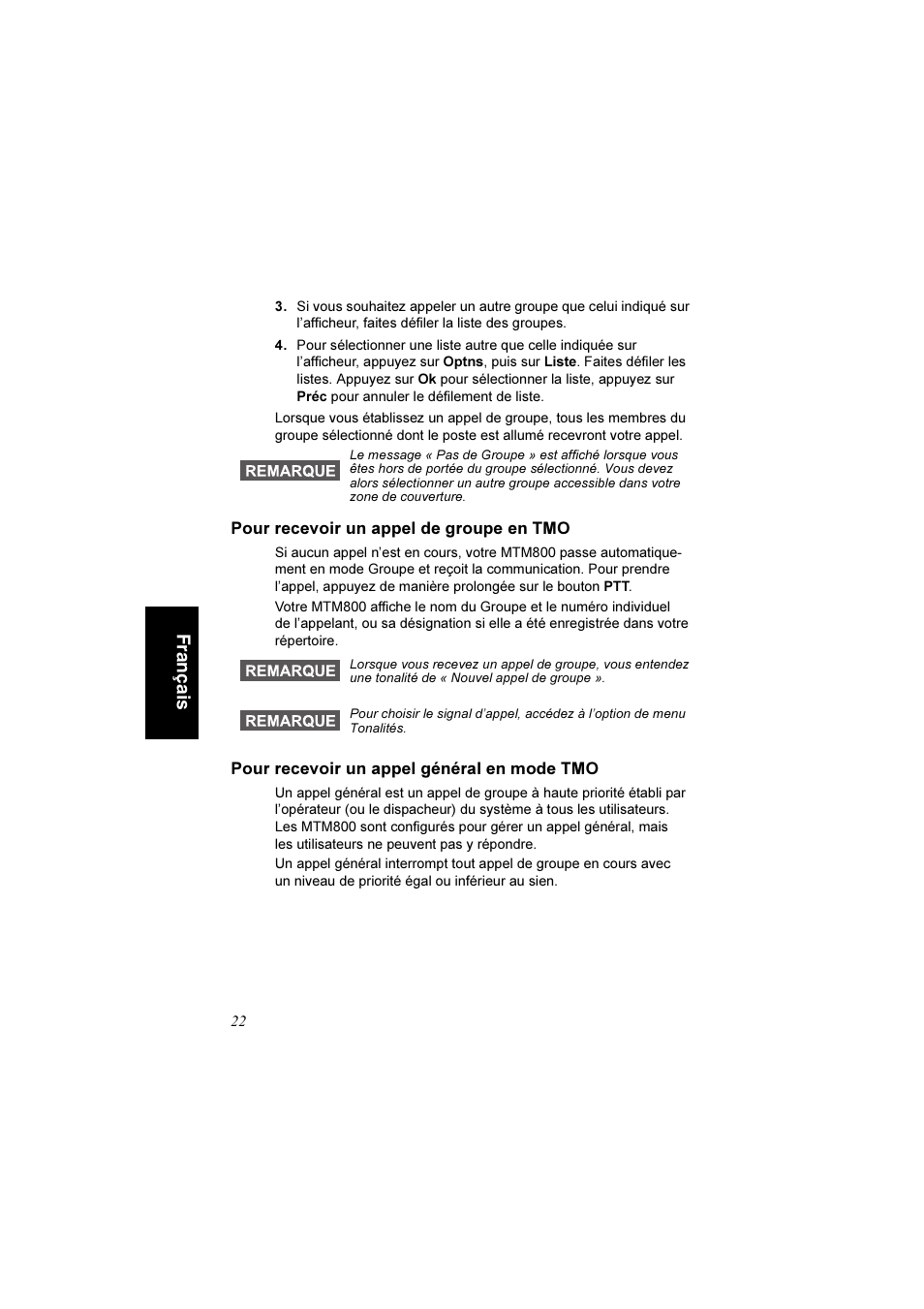 Pour recevoir un appel de groupe en tmo, Pour recevoir un appel général en mode tmo, Fr an ça is | Motorola TETRA MTM800 User Manual | Page 88 / 168