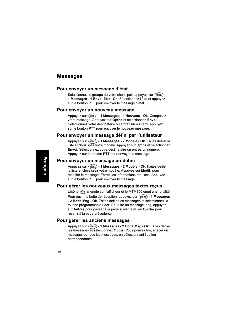 Messages, Pour envoyer un message d’état, Pour envoyer un nouveau message | Pour envoyer un message défini par l’utilisateur, Pour envoyer un message prédéfini, Pour gérer les nouveaux messages textes reçus, Pour gérer les anciens messages, Fr an ça is | Motorola TETRA MTM800 User Manual | Page 96 / 168