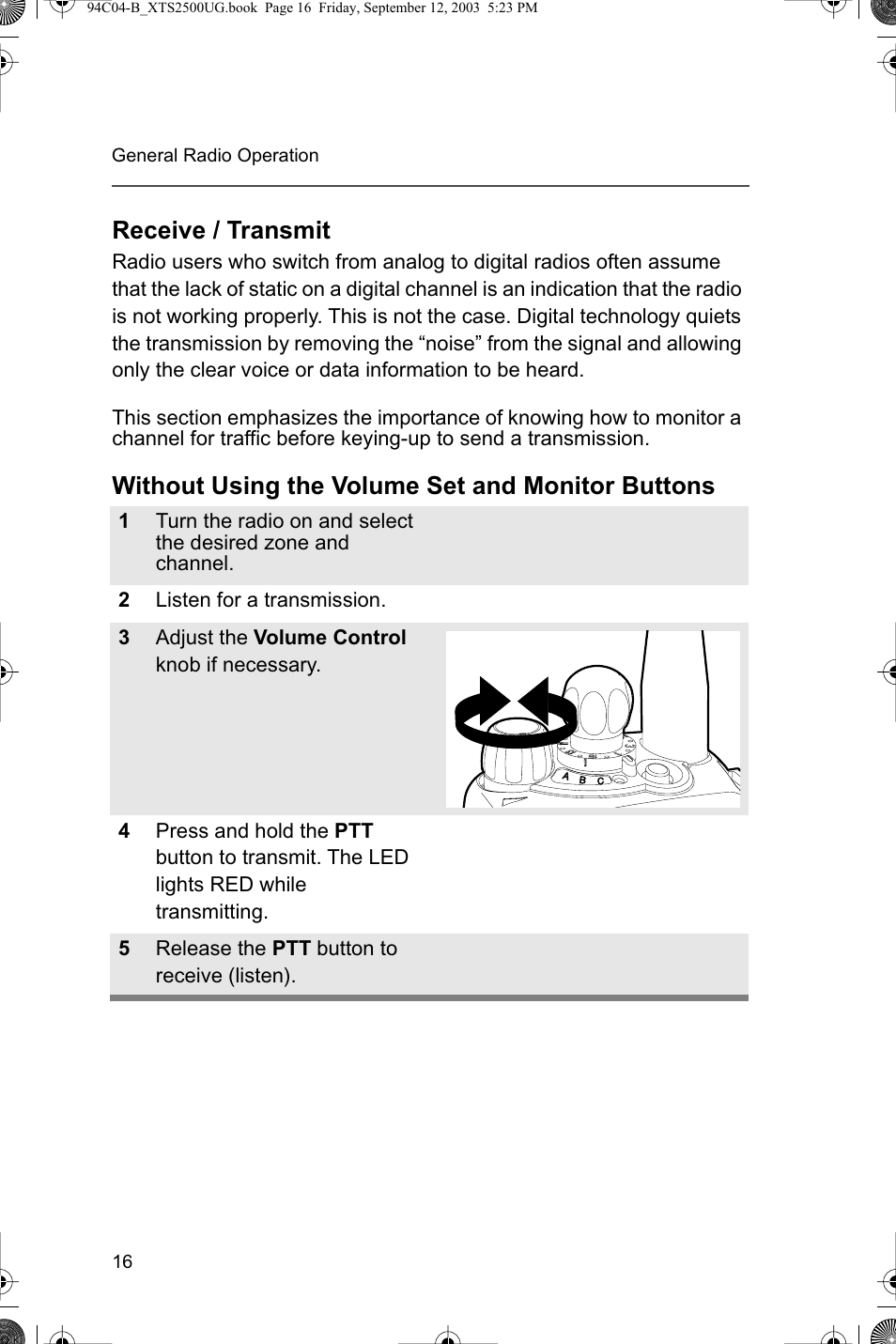 Receive / transmit, Without using the volume set and monitor buttons | Motorola XTSTM 1500 User Manual | Page 26 / 66