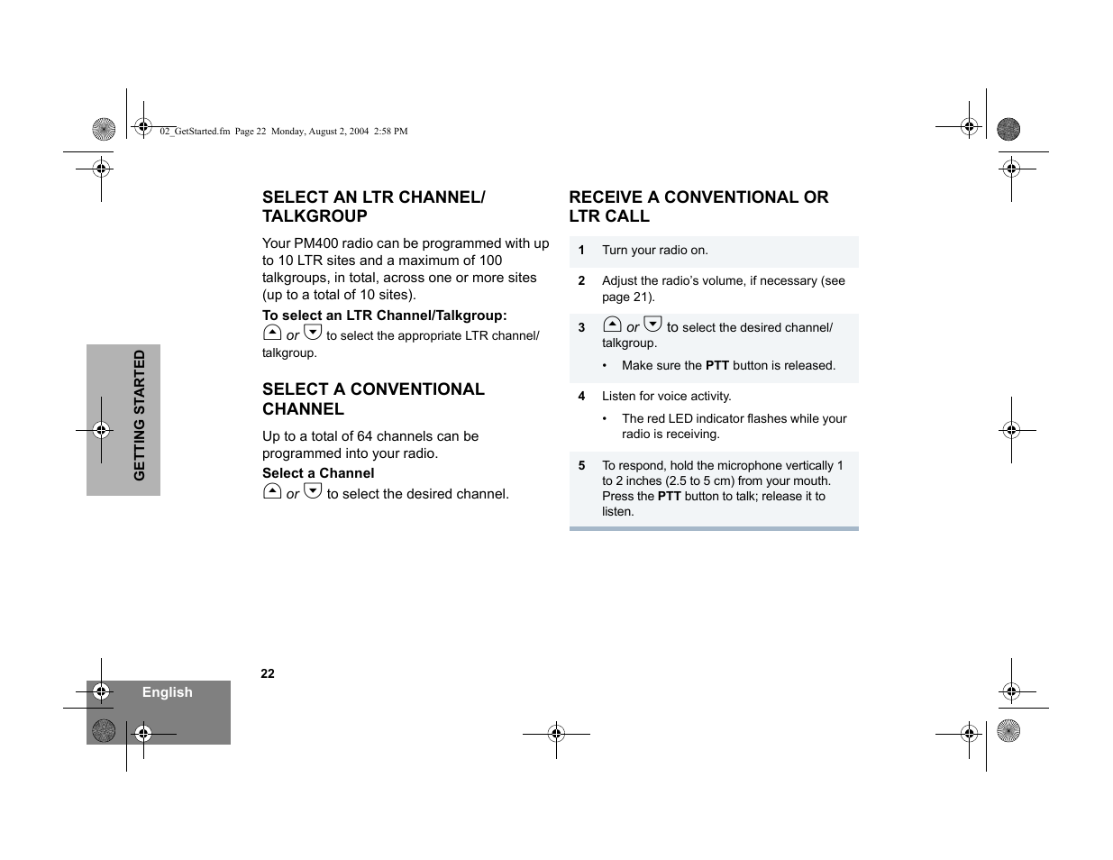Select an ltr channel/ talkgroup, Select a conventional channel, Receive a conventional or ltr call | Motorola PM400 User Manual | Page 24 / 76