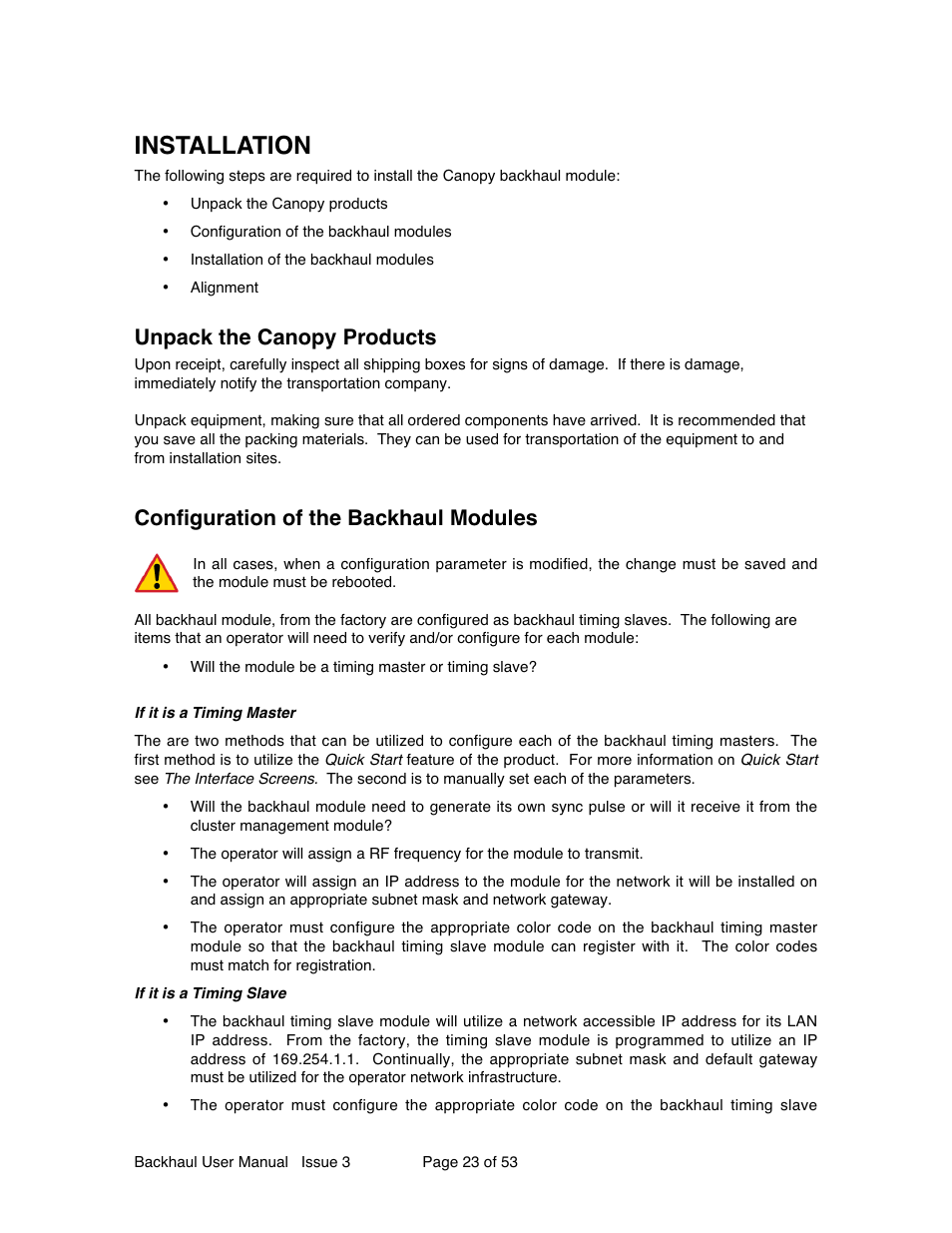 Installation, Unpack the canopy products, Configuration of the backhaul modules | Motorola Canopy Backhaul Module User Manual | Page 23 / 53