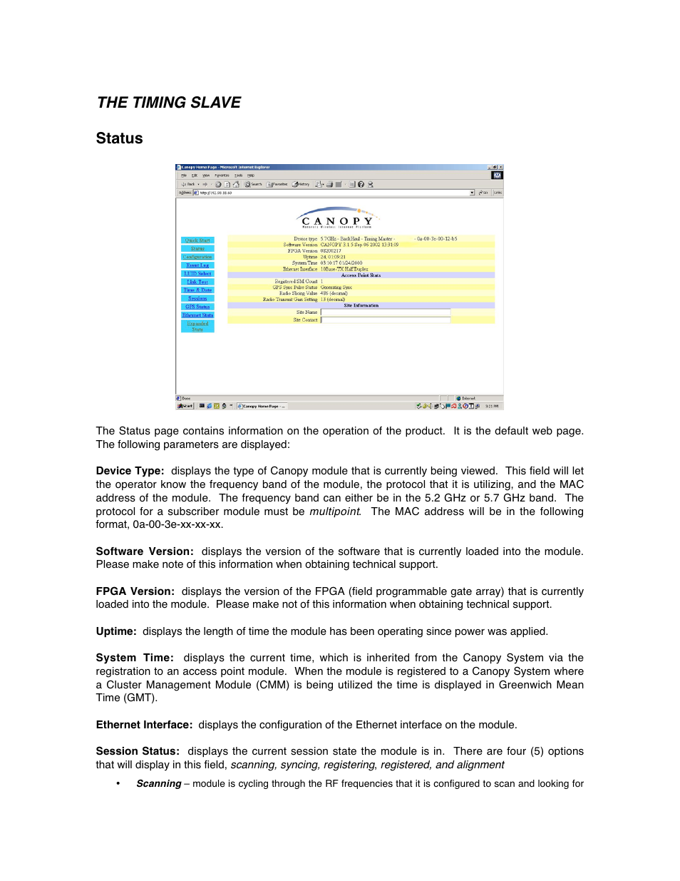 The timing slave, Status | Motorola Canopy Backhaul Module User Manual | Page 41 / 53