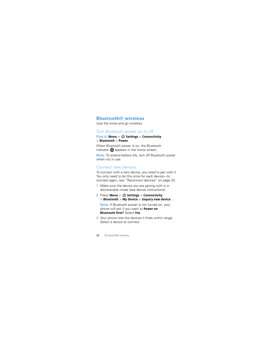 Bluetooth® wireless, Turn bluetooth power on or off, Connect new devices | Motorola W418G User Manual | Page 34 / 134