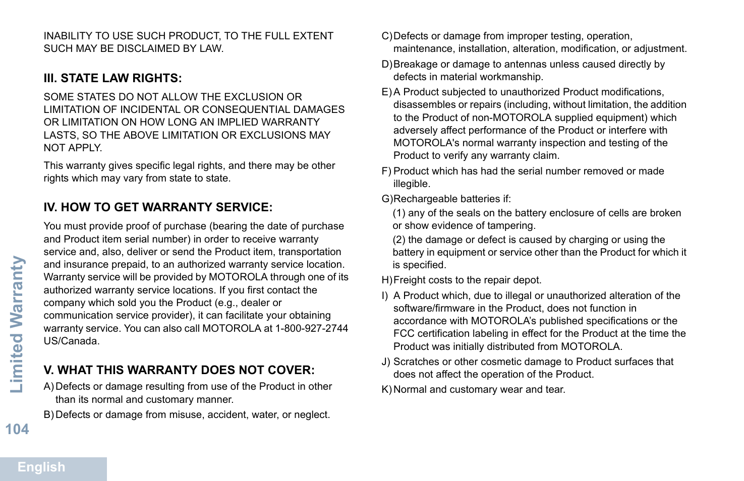 Iii. state law rights, Iv. how to get warranty service, V. what this warranty does not cover | Limited w arranty | Motorola XPR 5550 User Manual | Page 115 / 118