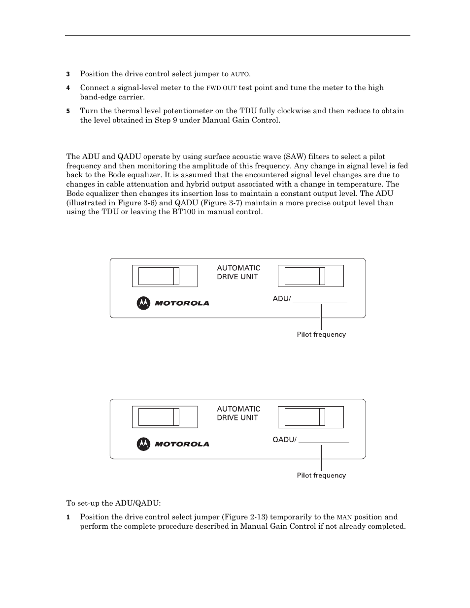 Automatic drive unit/qam automatic drive unit | Motorola BT100 User Manual | Page 36 / 52