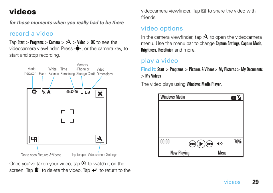 Videos, Record a video, Video options | Play a video | Motorola A3100 User Manual | Page 31 / 68