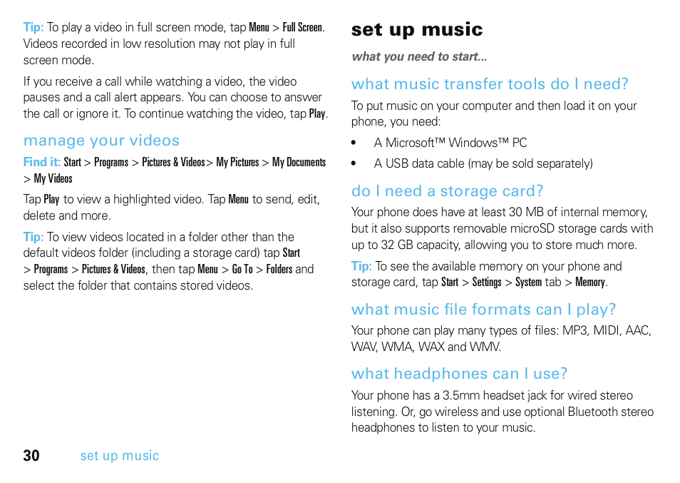 Manage your videos, Set up music, What music transfer tools do i need | Do i need a storage card, What music file formats can i play, What headphones can i use | Motorola A3100 User Manual | Page 32 / 68