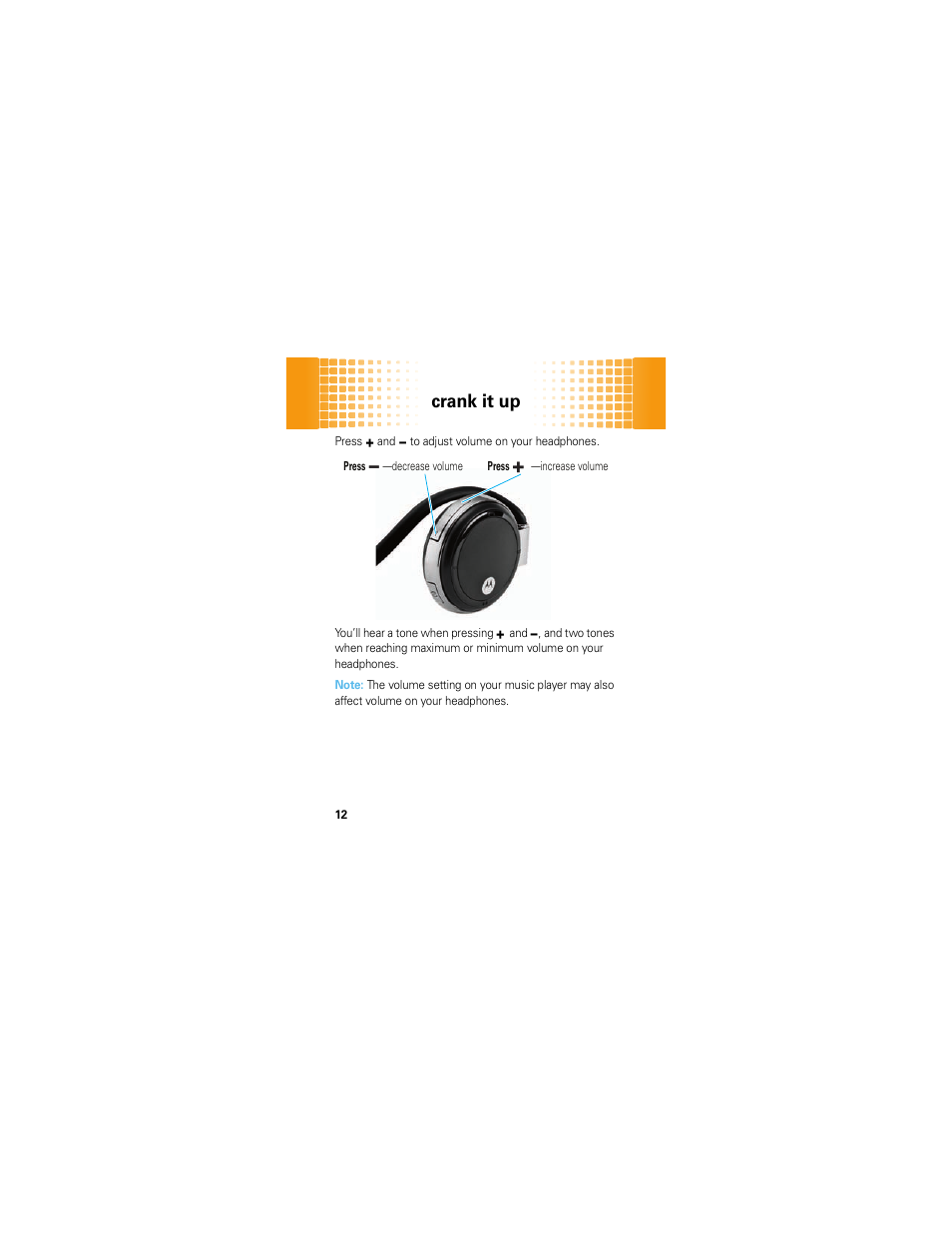 Crank it up | Motorola MOTOROKR S305 User Manual | Page 12 / 50