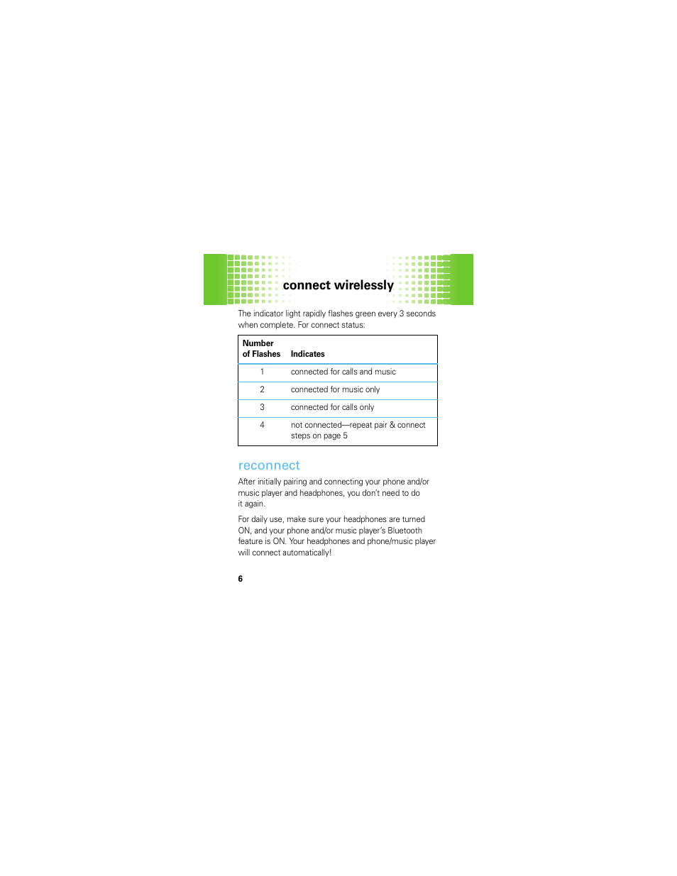 Reconnect, Connect wirelessly | Motorola MOTOROKR S305 User Manual | Page 6 / 50