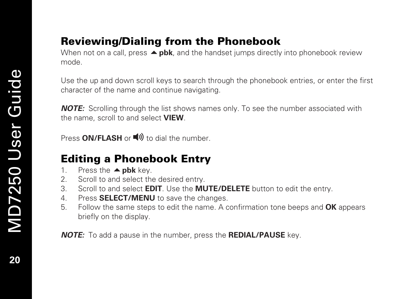 Reviewing/dialing from the phonebook, Editing a phonebook entry, Md7250 user guide | Motorola MD7250 User Manual | Page 32 / 46