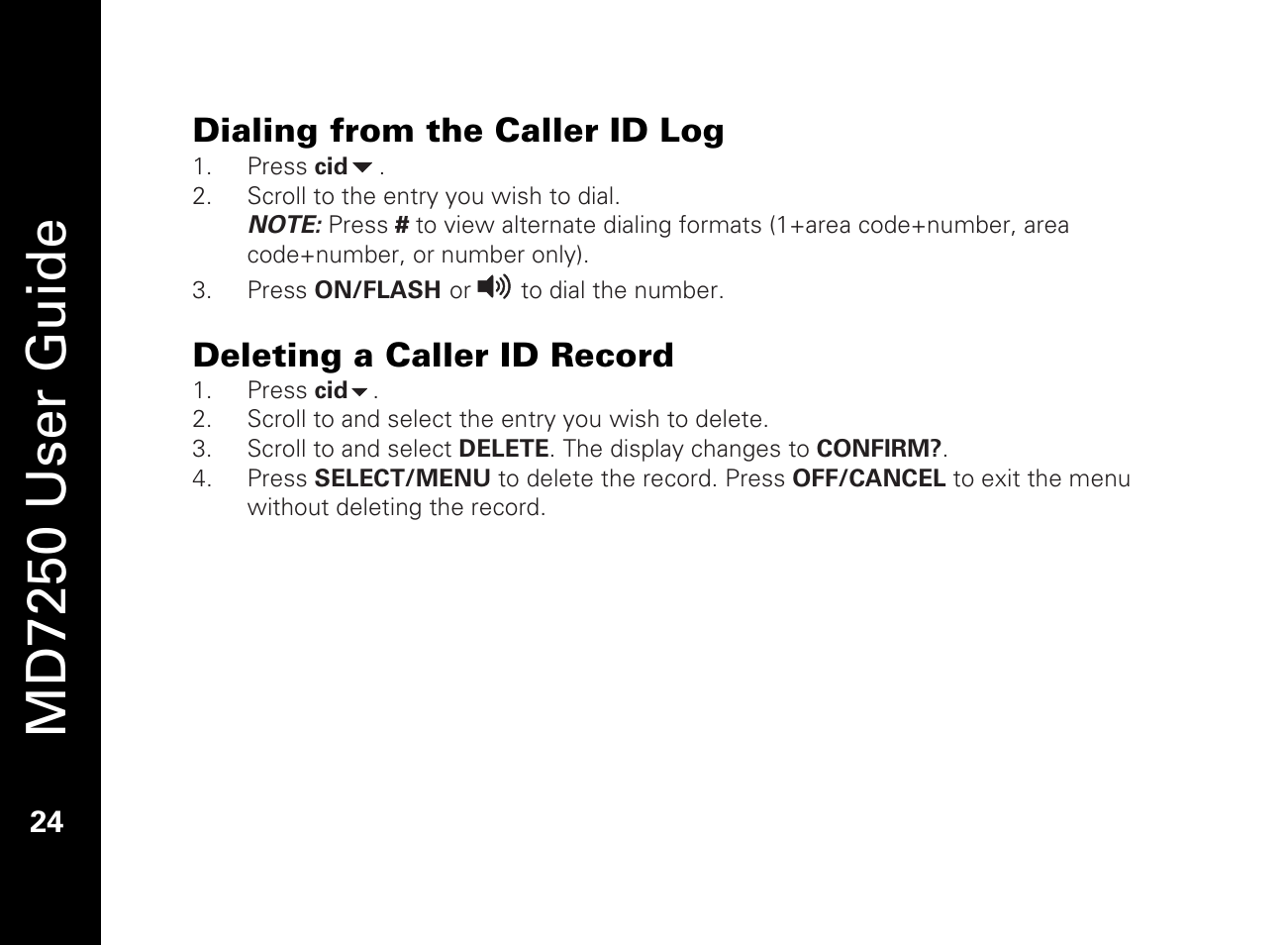 Dialing from the caller id log, Deleting a caller id record, Md7250 user guide | Motorola MD7250 User Manual | Page 36 / 46