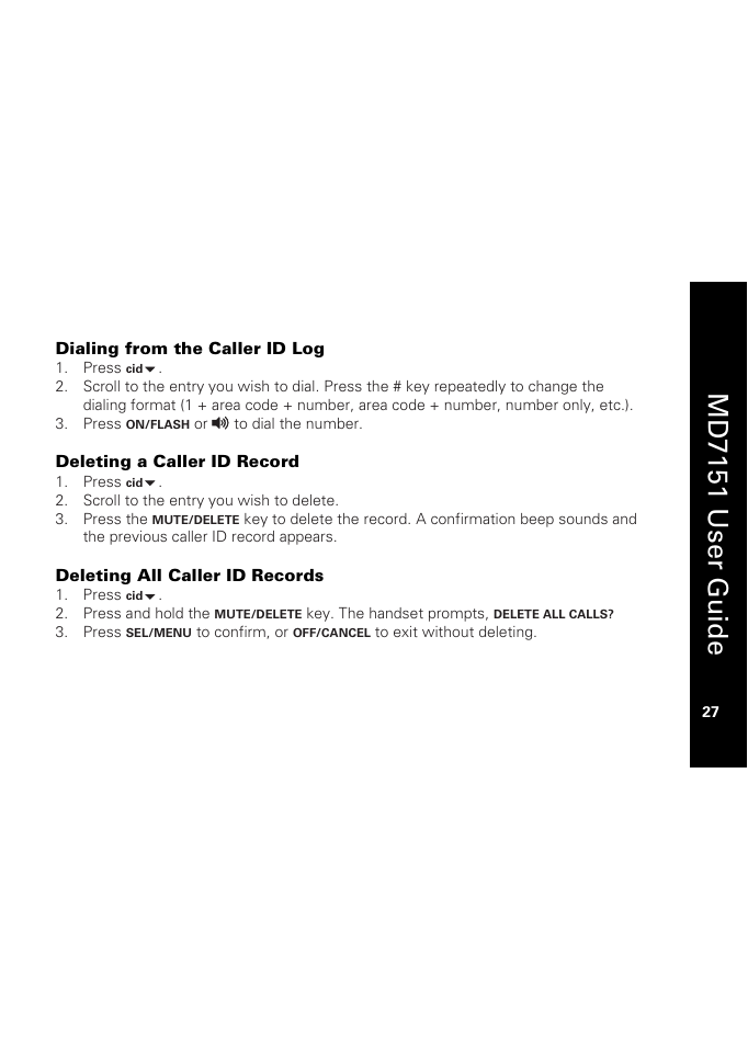 Dialing from the caller id log, Deleting a caller id record, Deleting all caller id records | Md7151 user guide | Motorola MD7151 User Manual | Page 41 / 57