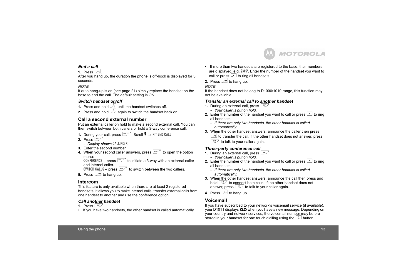End a call switch handset on/off, Call a second external number, Intercom | Voicemail | Motorola D1010 User Manual | Page 13 / 35