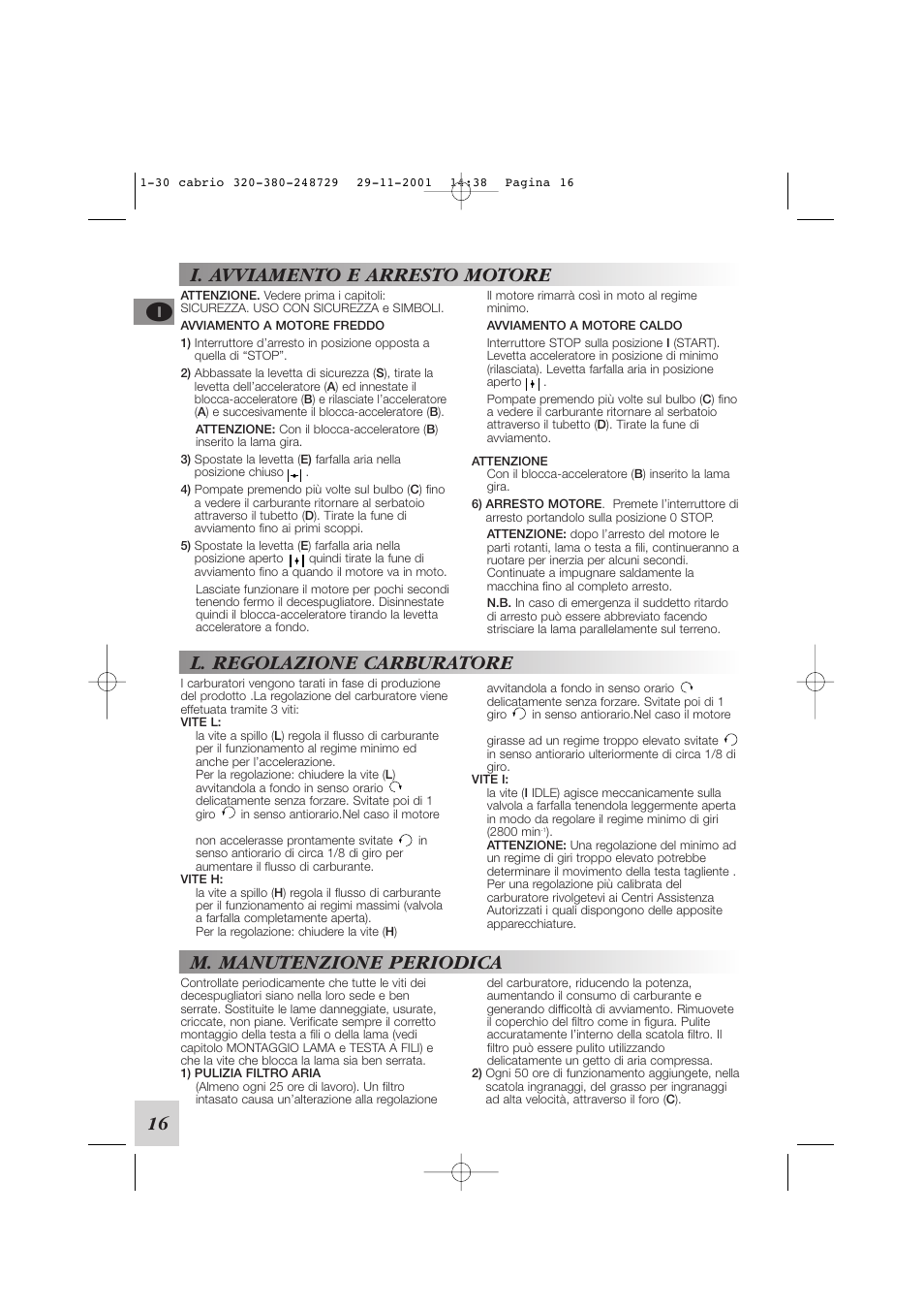 I. avviamento e arresto motore, L. regolazione carburatore, M. manutenzione periodica | 16 d | McCulloch Euromac D321/34cc User Manual | Page 22 / 96