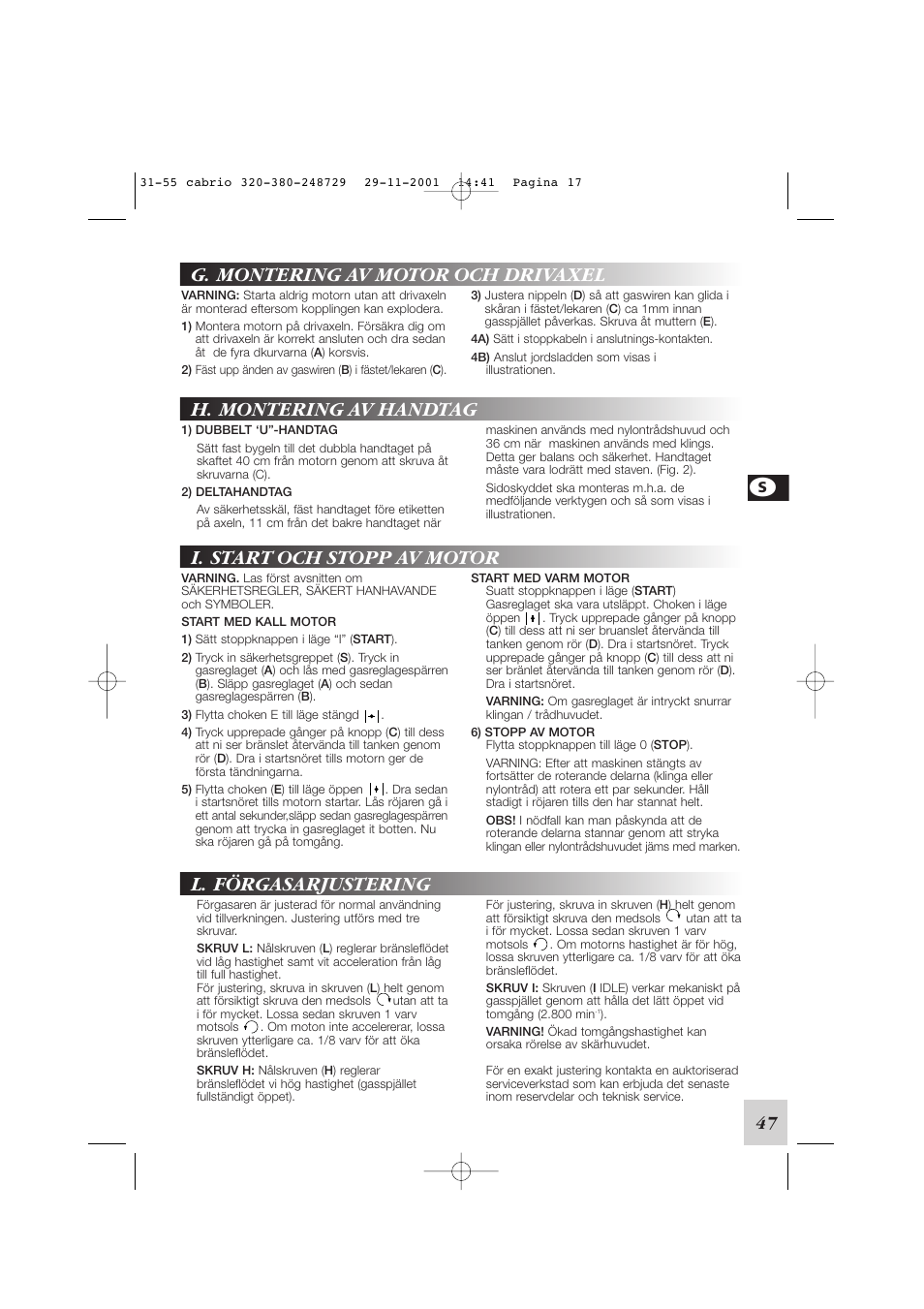 G. montering av motor och drivaxel, H. montering av handtag, I. start och stopp av motor | L. förgasarjustering, 47 l | McCulloch Euromac D321/34cc User Manual | Page 53 / 96