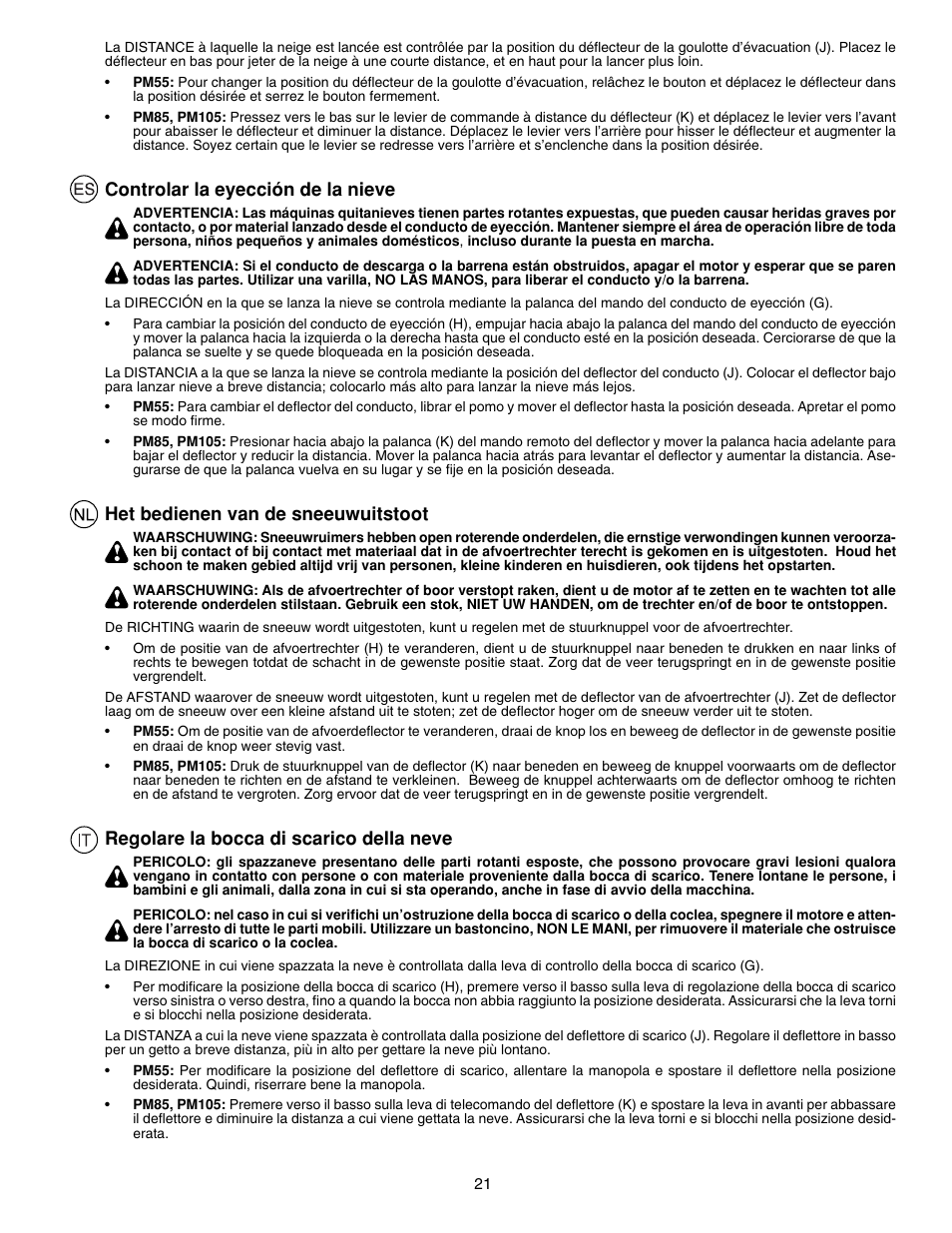 Controlar la eyección de la nieve, Het bedienen van de sneeuwuitstoot, Regolare la bocca di scarico della neve | McCulloch PM85  EU User Manual | Page 21 / 60