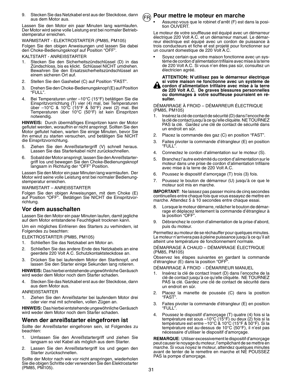 Vor dem ausschalten, Wenn der anreißstarter eingefroren ist, Pour mettre le moteur en marche | McCulloch PM85  EU User Manual | Page 31 / 60