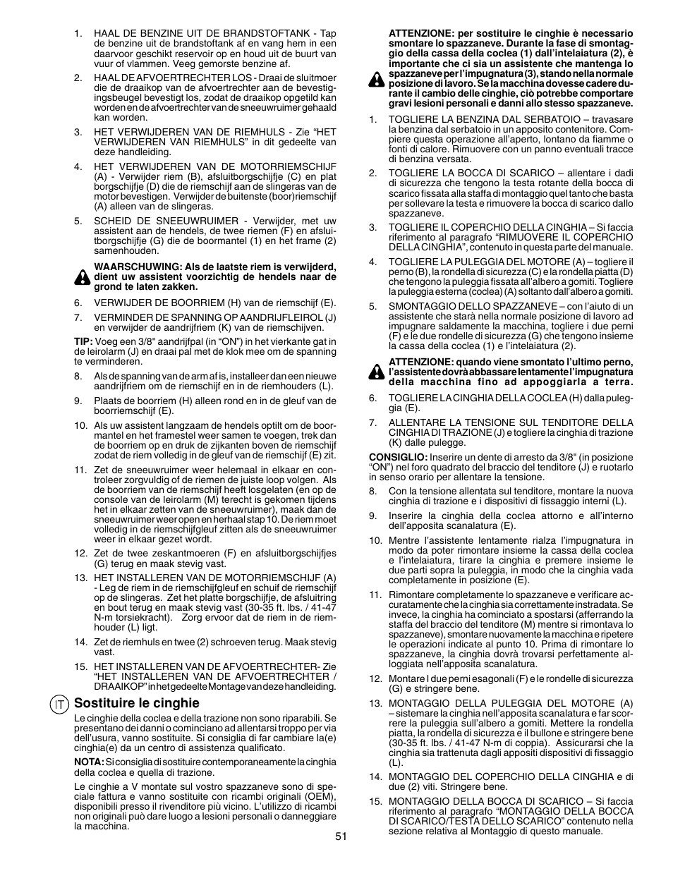 Sostituire le cinghie | McCulloch PM85  EU User Manual | Page 51 / 60