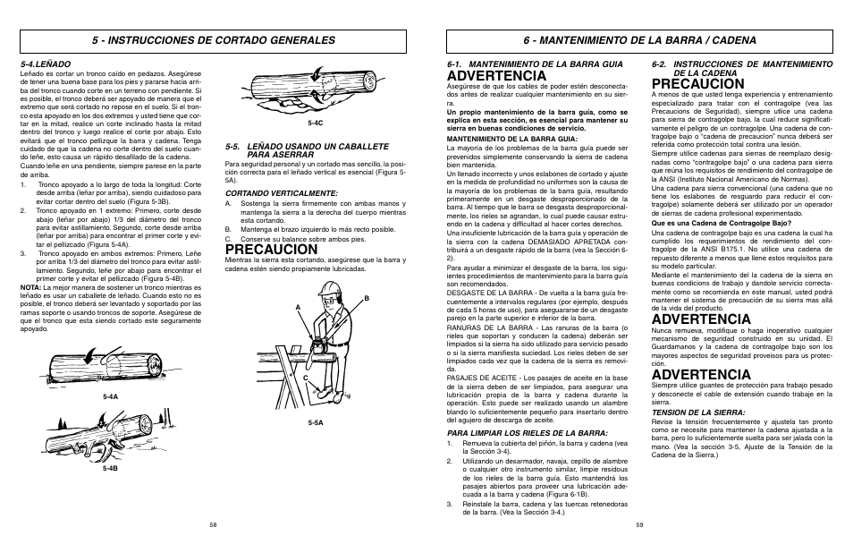 Advertencia, Precaucion, 6 - mantenimiento de la barra / cadena | 5 - instrucciones de cortado generales | McCulloch MCM2013 User Manual | Page 30 / 32