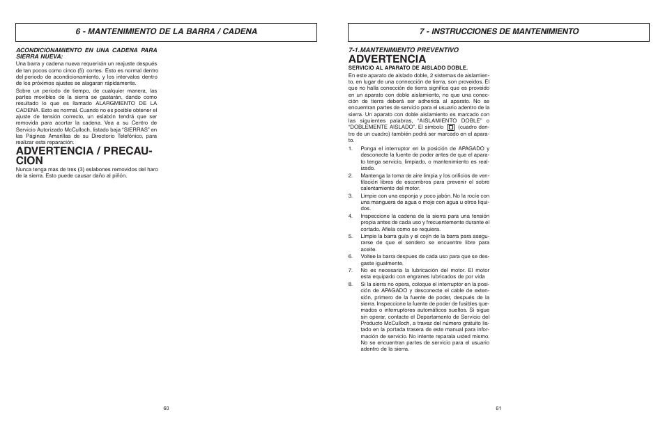 Advertencia, Advertencia / precau- cion, 7 - instrucciones de mantenimiento | 6 - mantenimiento de la barra / cadena | McCulloch MCM2013 User Manual | Page 31 / 32
