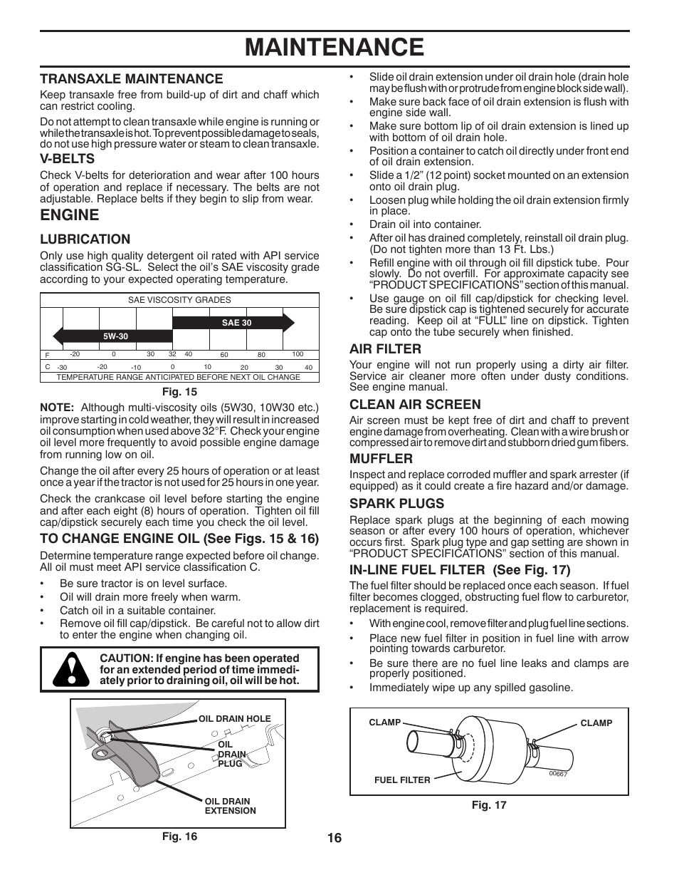 Maintenance, Engine, V-belts | Lubrication, Air filter, Clean air screen, Muffler, In-line fuel filter (see fig. 17), Transaxle maintenance, Spark plugs | McCulloch 96041017700 User Manual | Page 16 / 28