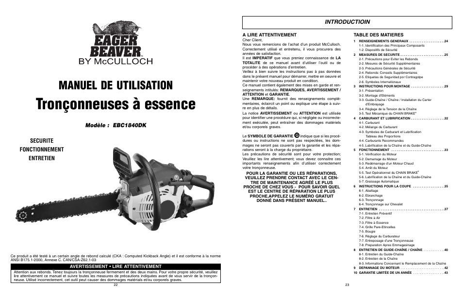 Tronçonneuses à essence, Manuel de utilisation, Introductioin | A lire attentivement, Table des matieres, Avertissement • lire attentivement | McCulloch Eager Beaver EBC1840DK User Manual | Page 12 / 33