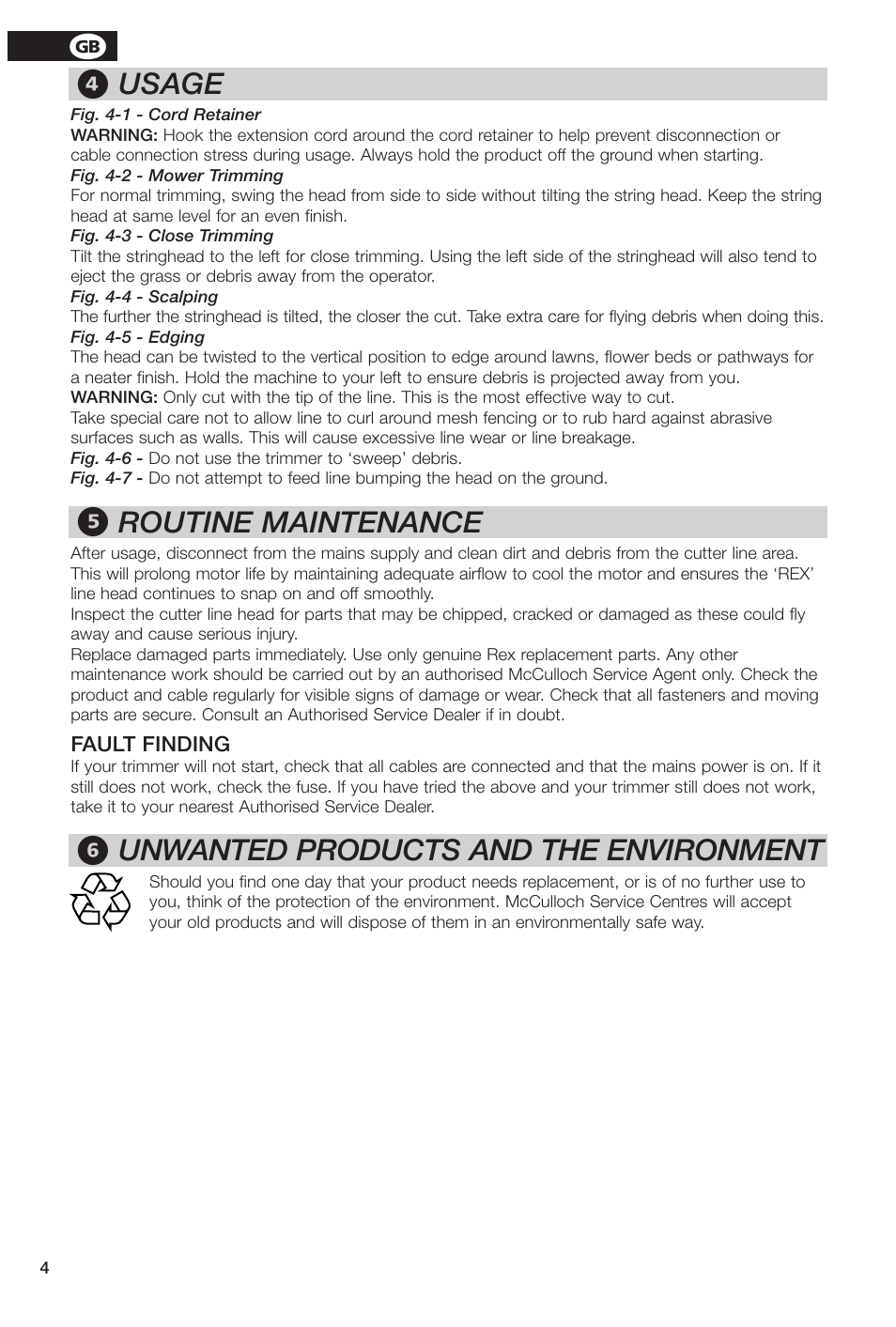 Usage, Routine maintenance, Unwanted products and the environment | McCulloch REX 500 User Manual | Page 10 / 12