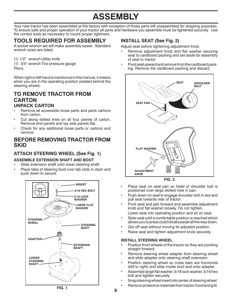 Assembly, Tools required for assembly, Before removing tractor from skid | Unpack carton, Attach steering wheel (see fig. 1), Install seat (see fig. 2) | McCulloch 532 40 80-72 User Manual | Page 6 / 28