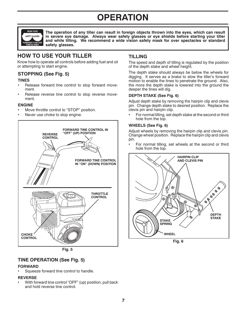 Operation, How to use your tiller, Tine operation (see fig. 5) | Stopping (see fig. 5), Tilling | McCulloch MHDF800 User Manual | Page 7 / 18