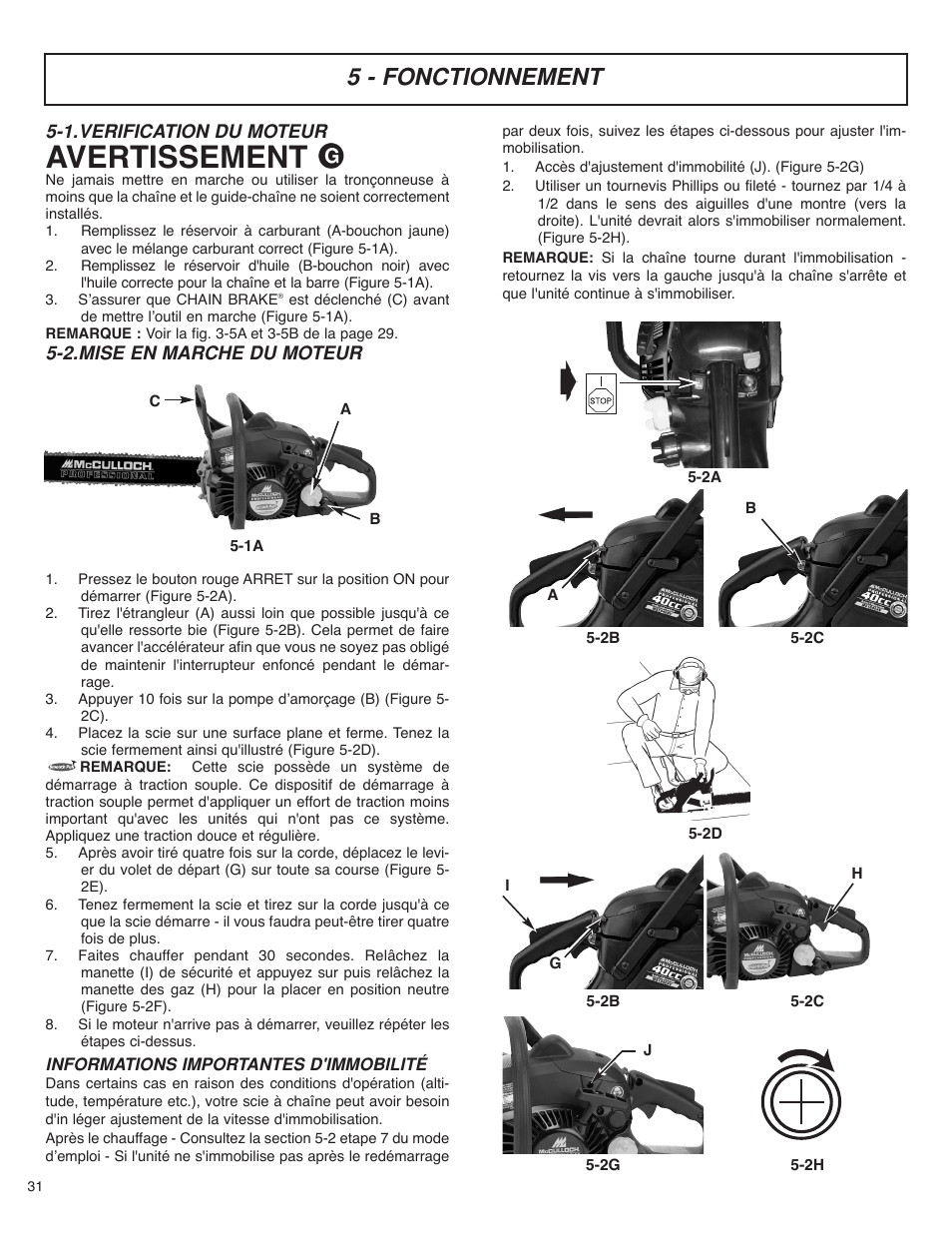 Avertissement, 5 - fonctionnement, 1.verification du moteur | 2.mise en marche du moteur | McCulloch MS4016PAVCC User Manual | Page 32 / 64