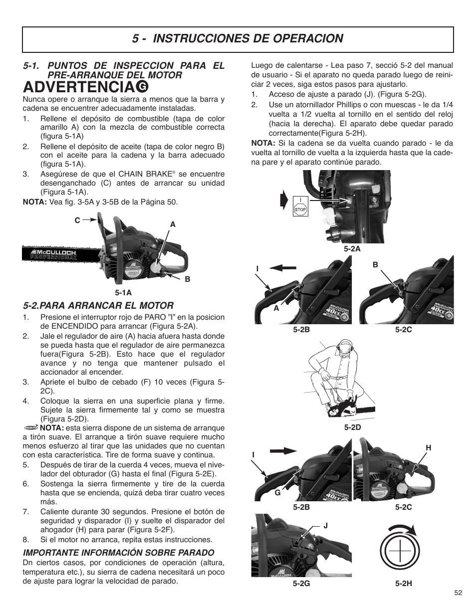 Advertencia, 5 - instrucciones de operacion, 2.para arrancar el motor | McCulloch MS4016PAVCC User Manual | Page 53 / 64