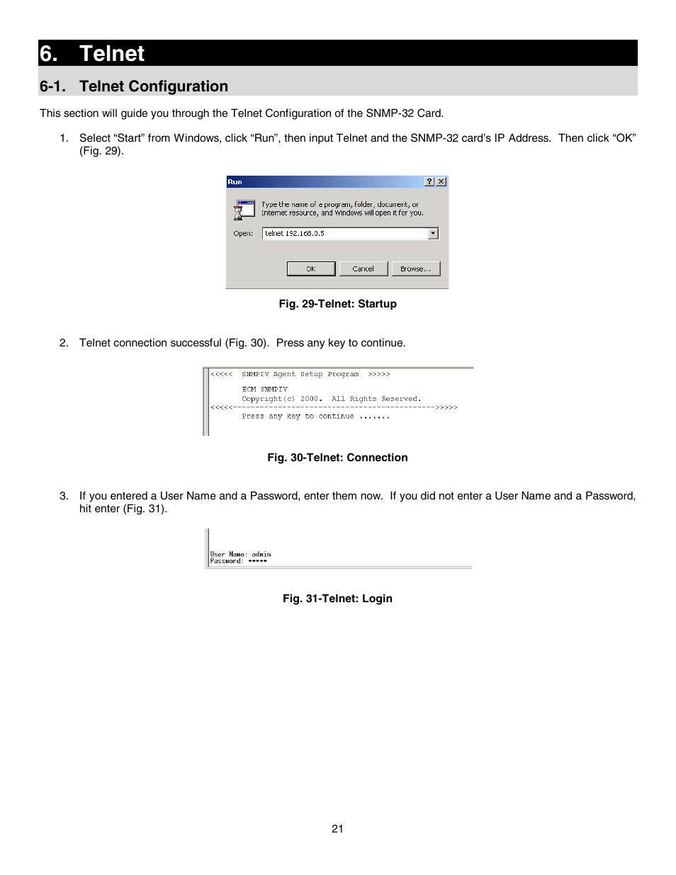 Telnet, 1. telnet configuration | Minuteman UPS SNMP-32 Series User Manual | Page 21 / 40